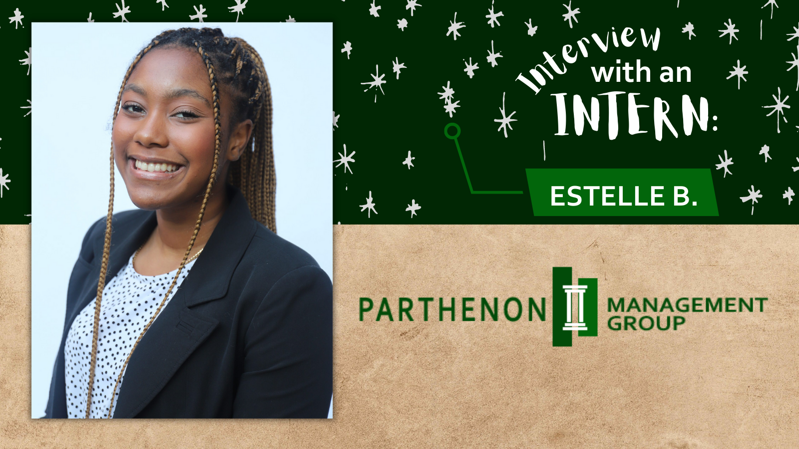 Interview With An Intern Estelle Bah Parthenon Management Group