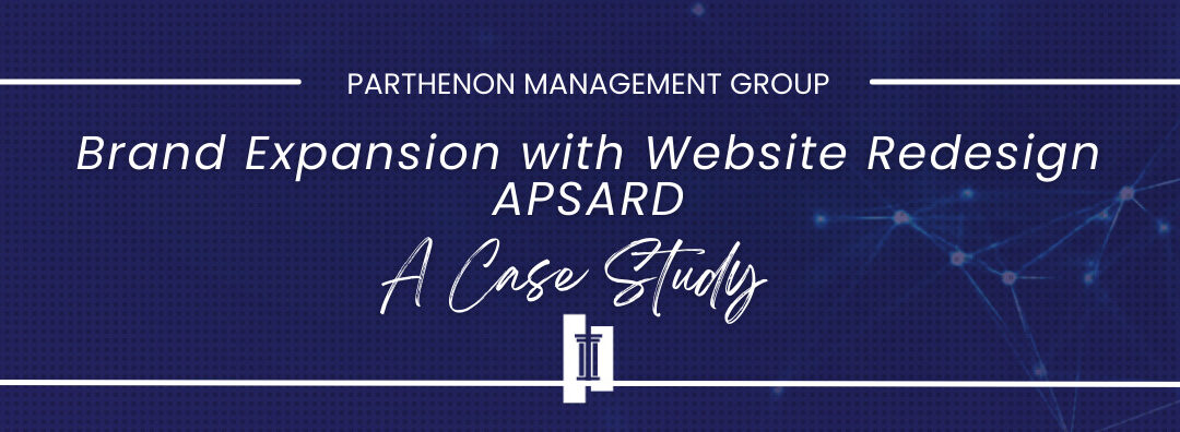 Brand Expansion with Website Redesign (APSARD): Case Study